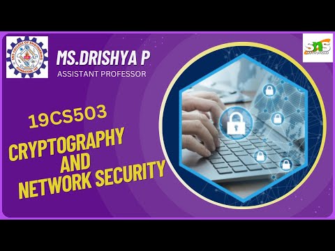 Foundation of Modern Cryptography | Drishya P | SNS INSTITUTIONS