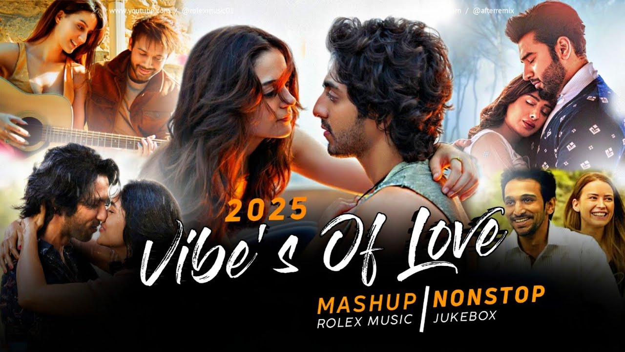 Vibes of Love Mashup 2025 ❤️ | Nonstop Romantic Songs