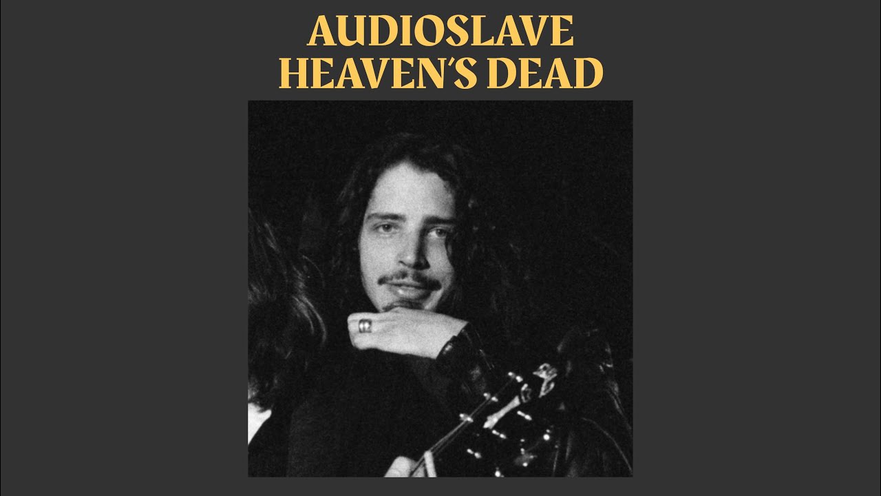 Audioslave - Heaven’s Dead (Thai Translation) 🎶