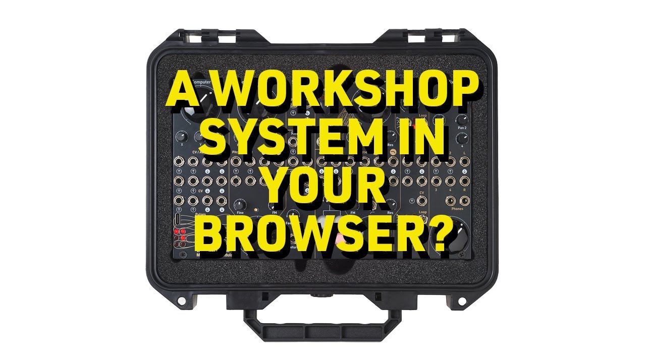 Browser-Based Music Thing Modular Workshop 🎶