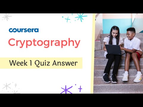Cryptography Week 1 Quiz Answer Coursera