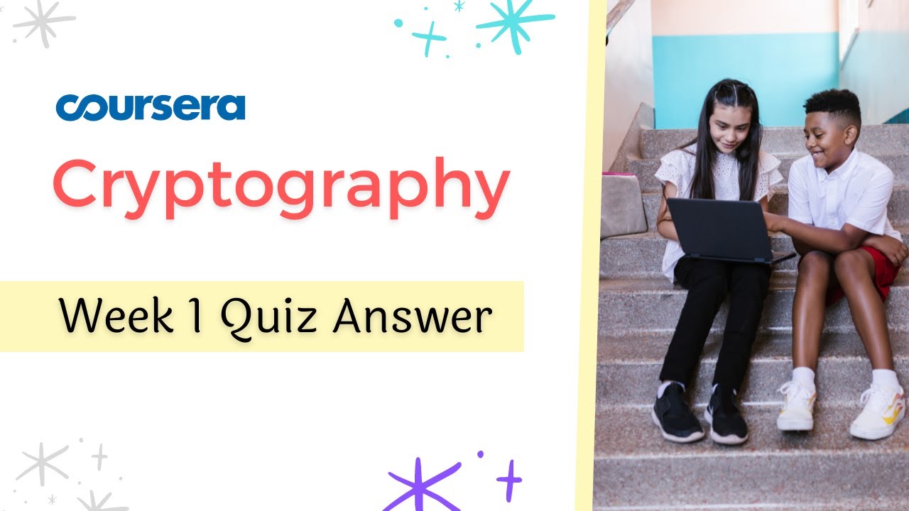 Cryptography Week 1 Quiz Answers on Coursera π‘οΈ