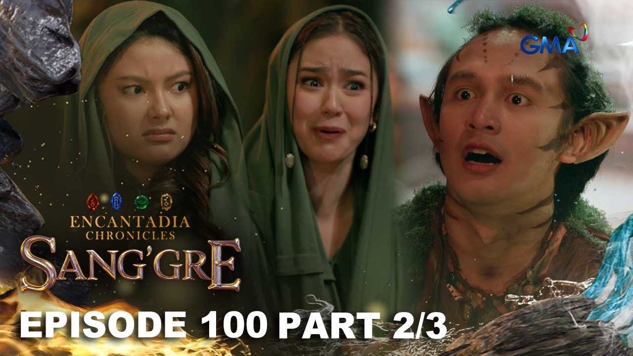Sang'gre Episode 100 Part 2: Mira and Lira Face New Challenges in Encantadia 🌟
