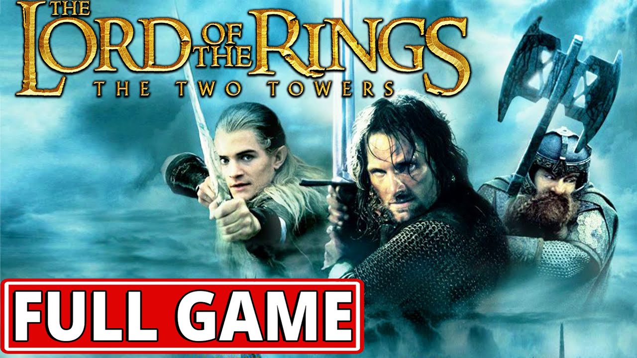 LOTR: The Two Towers Full Game Walkthrough 🎮