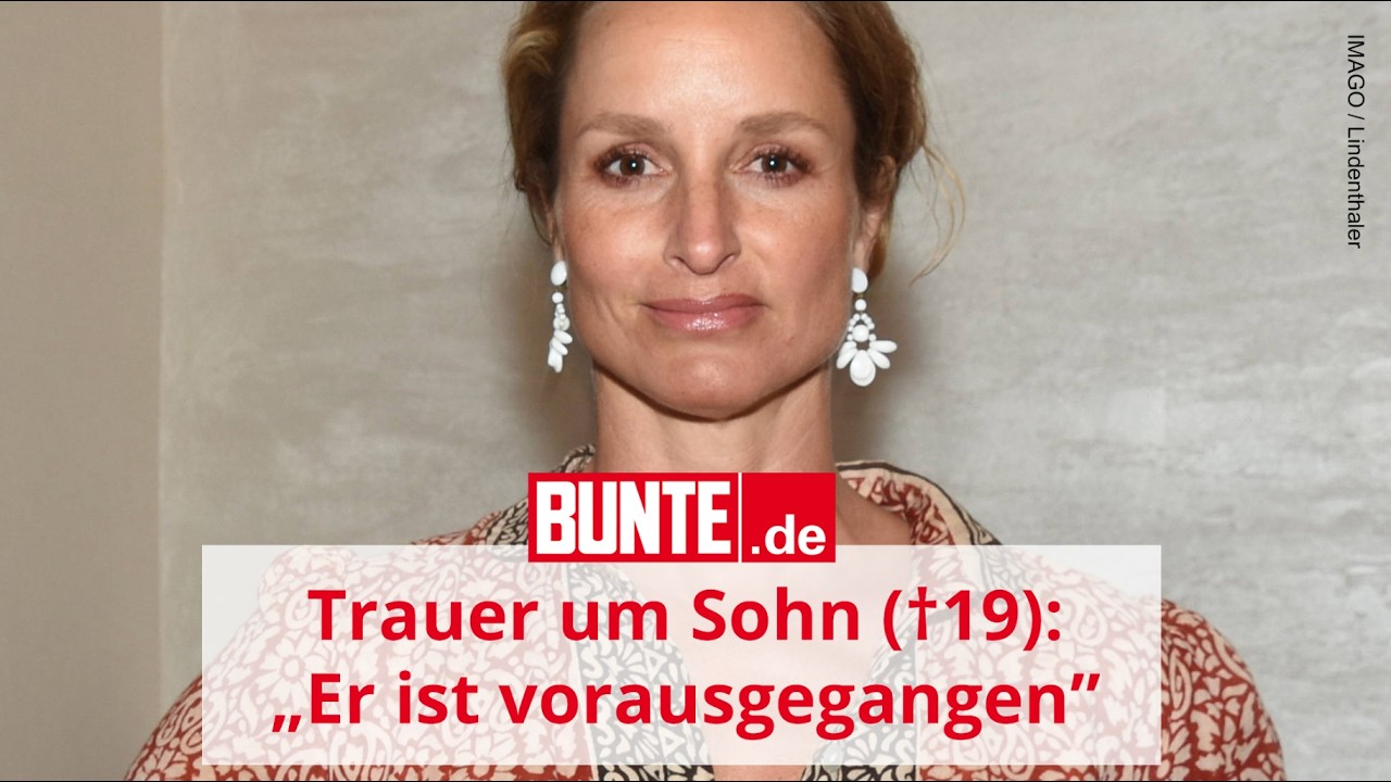 Lara Joy Körner trauert um toten Sohn im Alter von 19 Jahren