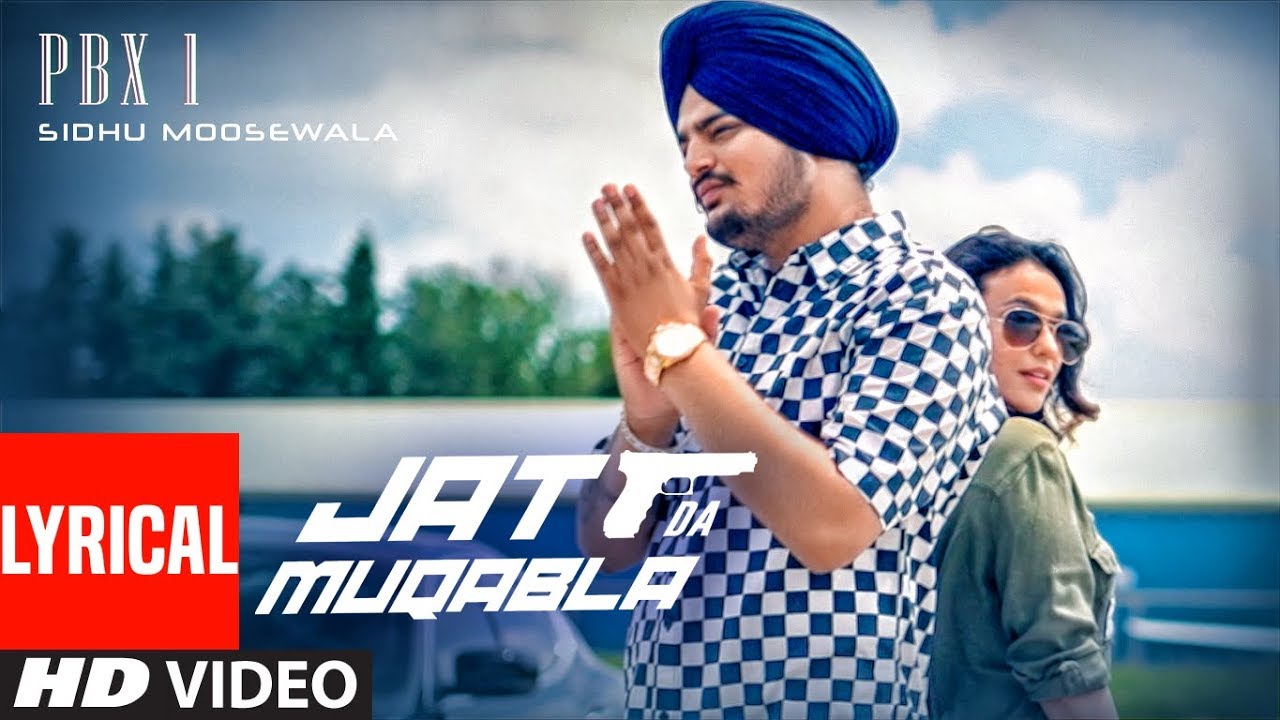 JATT DA MUQABALA 🎶 Sidhu Moose Wala | Official Lyrics Video | New 2018 Song