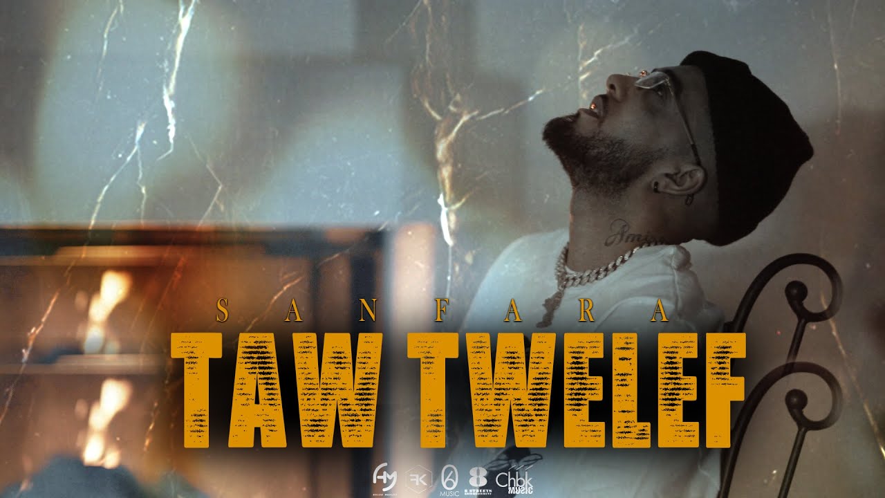Sanfara - Taw Twelef | تو توالف 🎶
