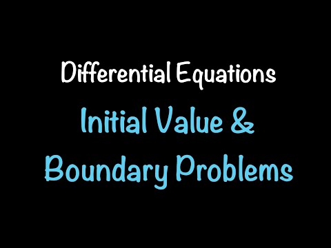 Differential Equations: Initial Value & Boundary Value Problems (Section 4.1.1) | Math w Professor V