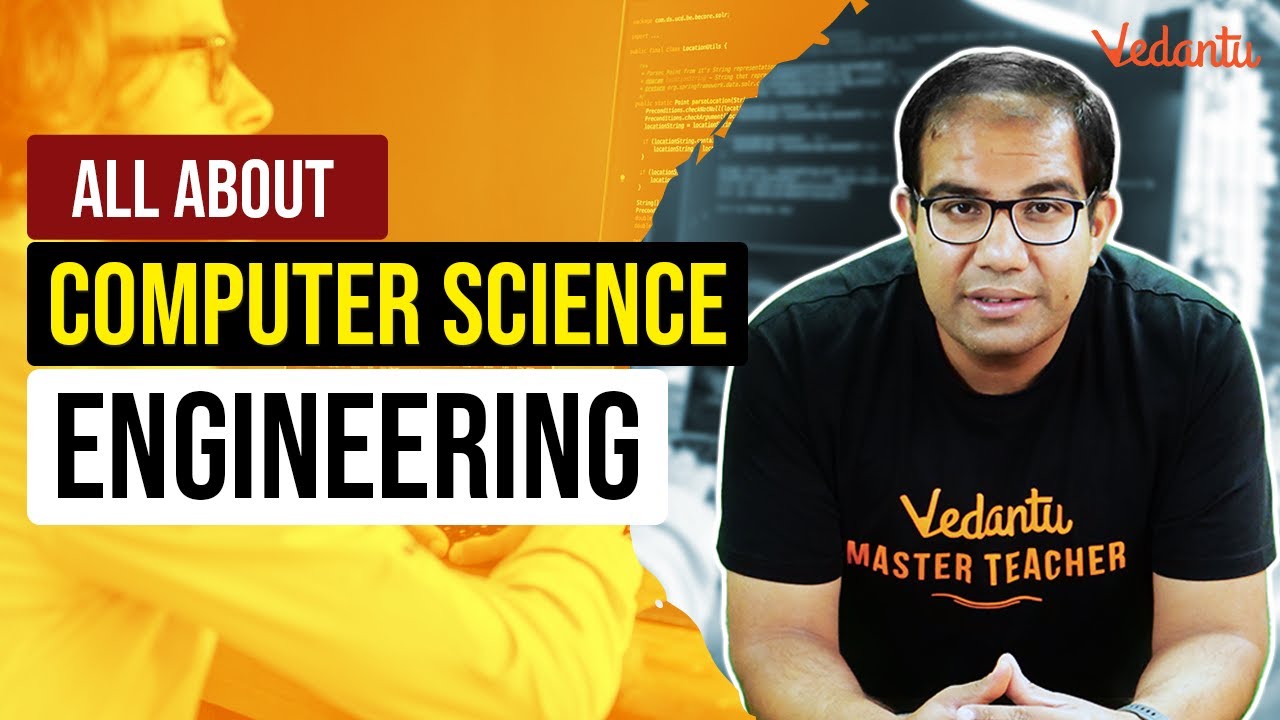 Computer Science Engineering Explained by Vinay Shur Sir | Vedantu