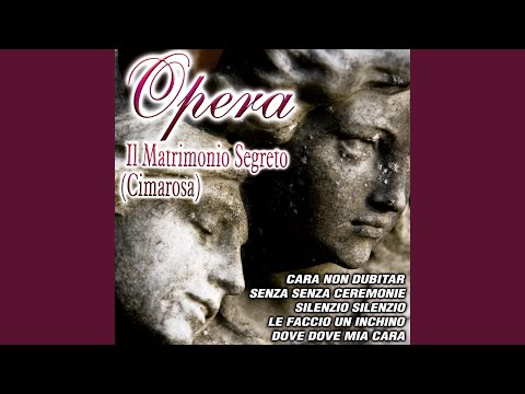 Il Matrimonio Segreto-Lasciatemi Signore