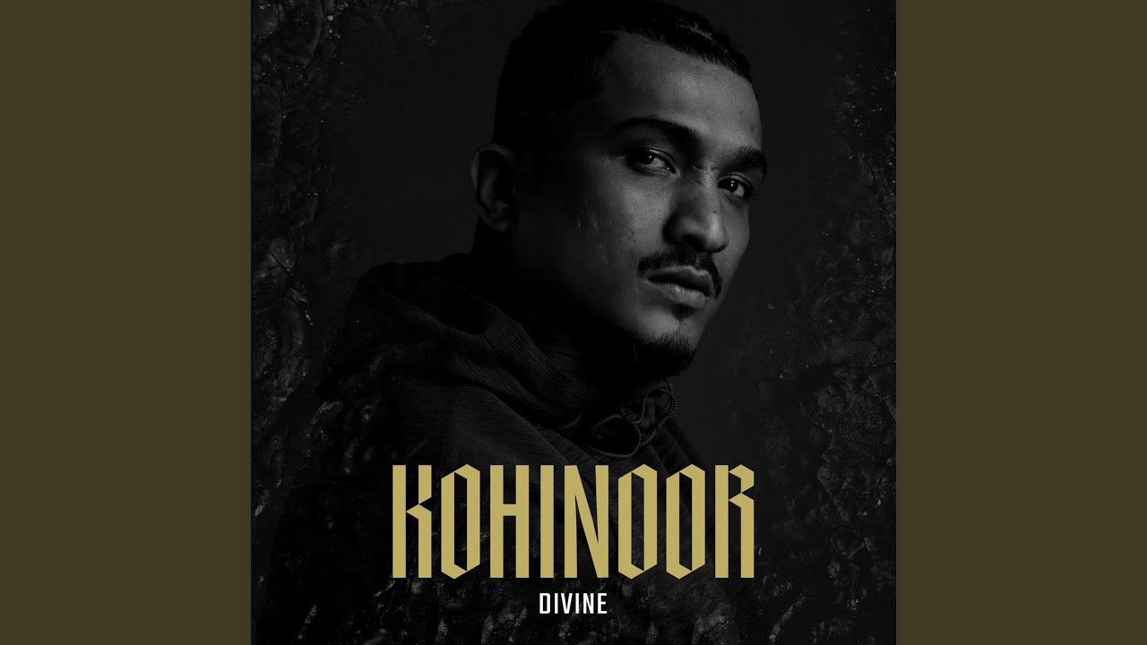 Kohinoor by DIVINE - Official Music Video ๐ถ