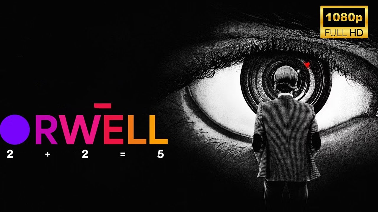 Orwell: 2 + 2 = 5 (2025) | Documentary & Review