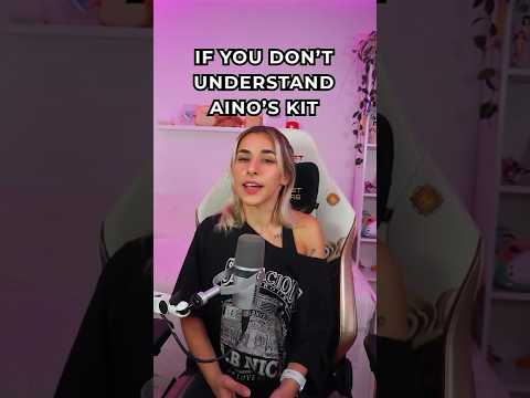 Finally Understand AINO'S KIT!