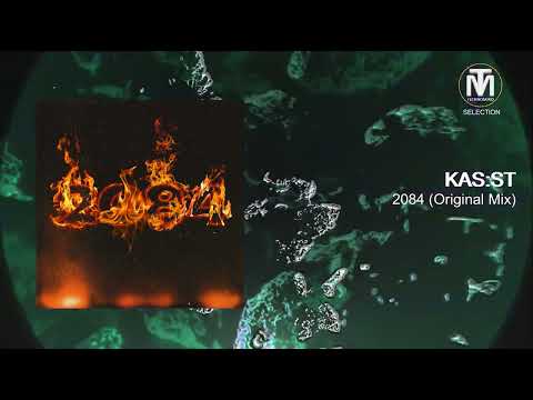 KAS:ST - 2084 (Original Mix) [Flyance Records]