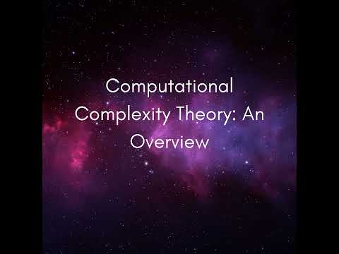 Computational Complexity Theory: An Overview #1443