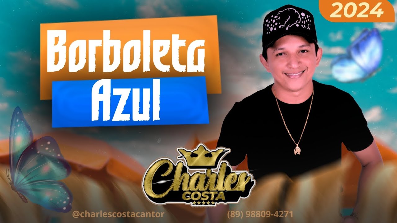 Charles Costa Lança 'Borboleta Azul' - Nova Música Romântica 🎶