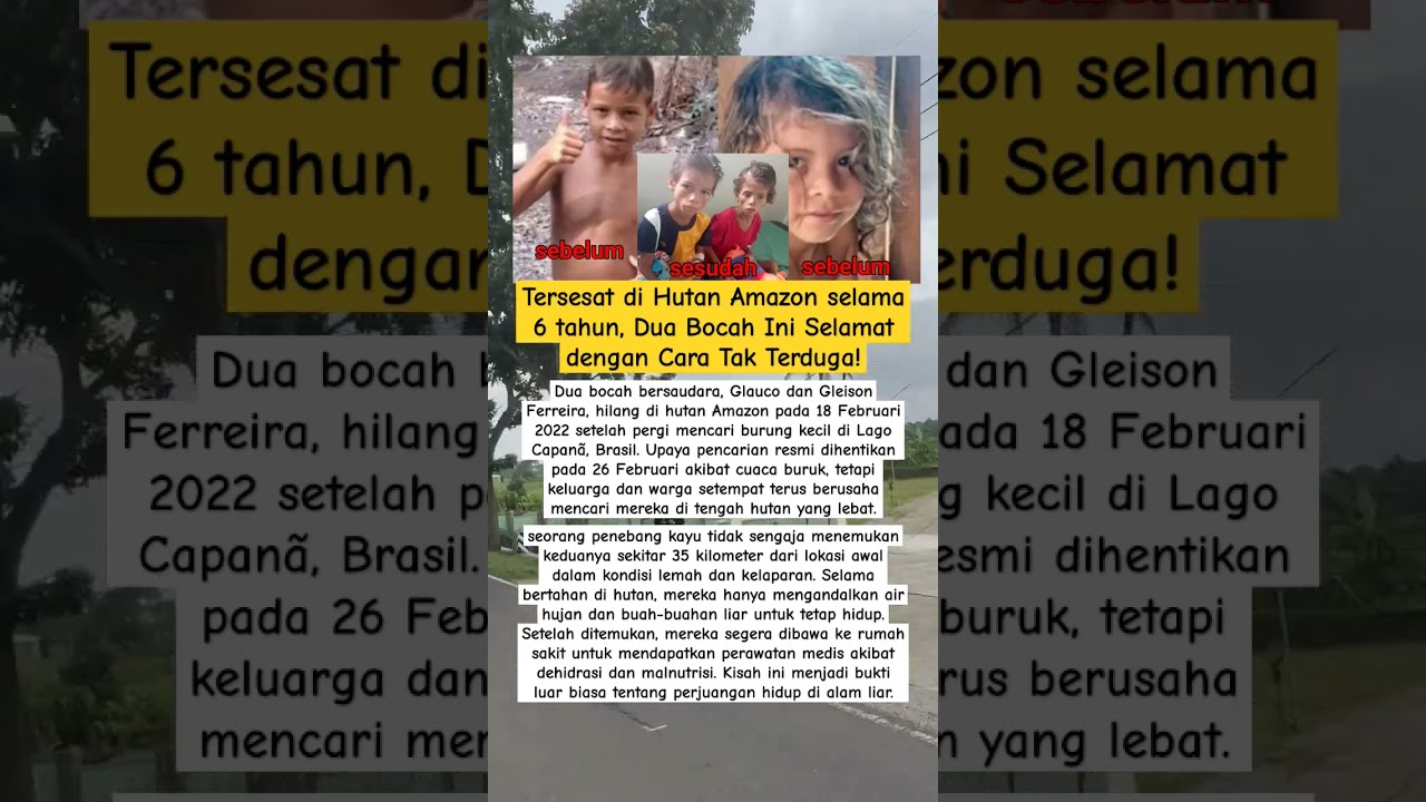 Bocah Tersesat 6 Tahun di Amazon Ditemukan 🌳