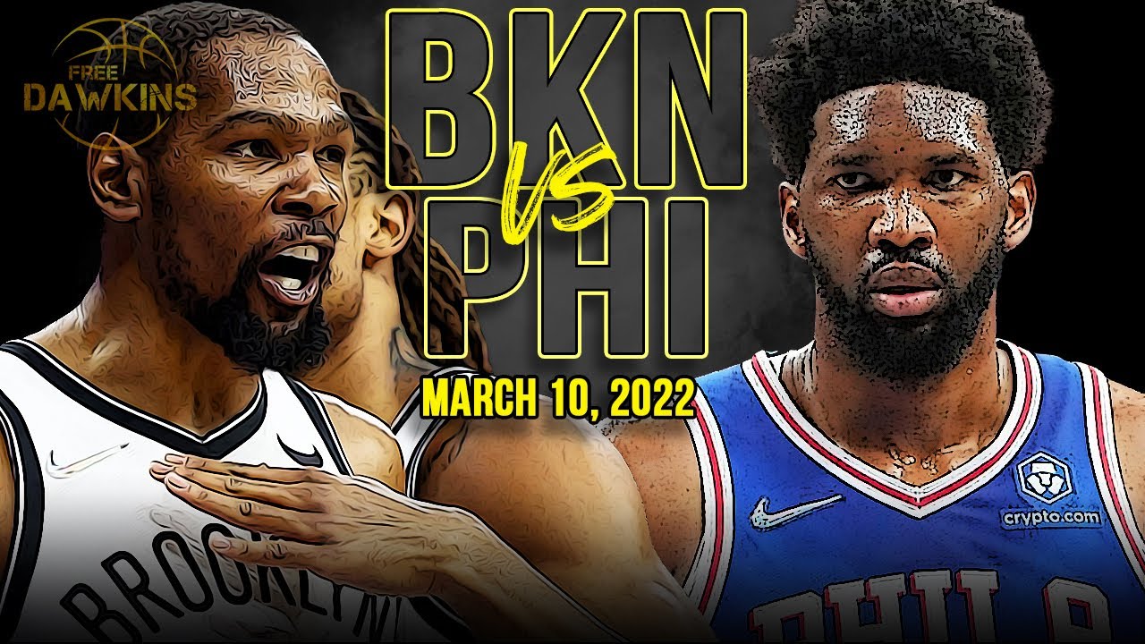 Brooklyn Nets vs Philadelphia 76ers | Full Game Highlights (March 10, 2022) 🏀