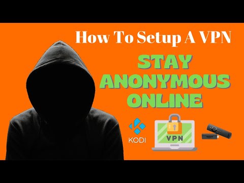 How To Set Up A VPN And Browse The Web Anonymously