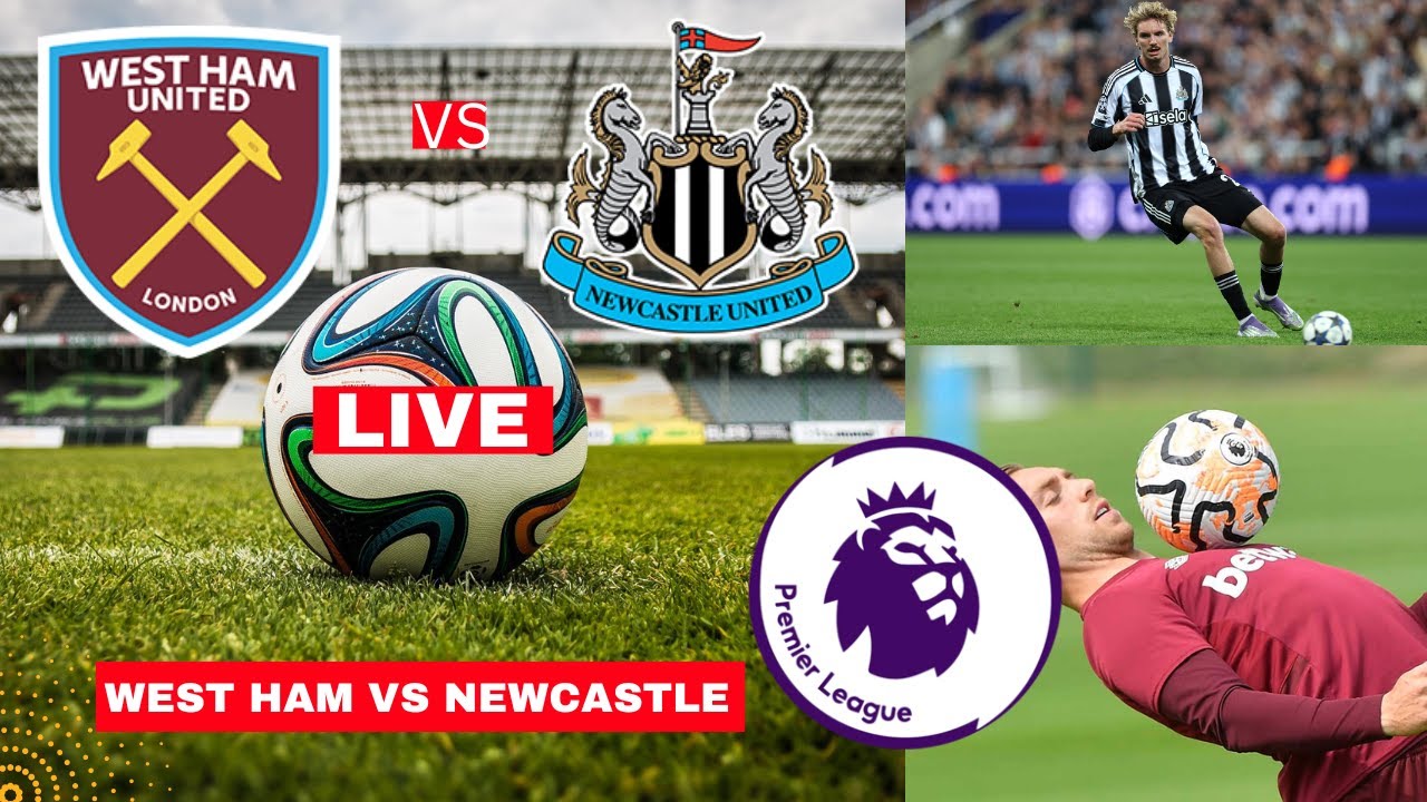 Watch West Ham vs Newcastle Live Stream | Premier League 2025 Match Highlights & Score