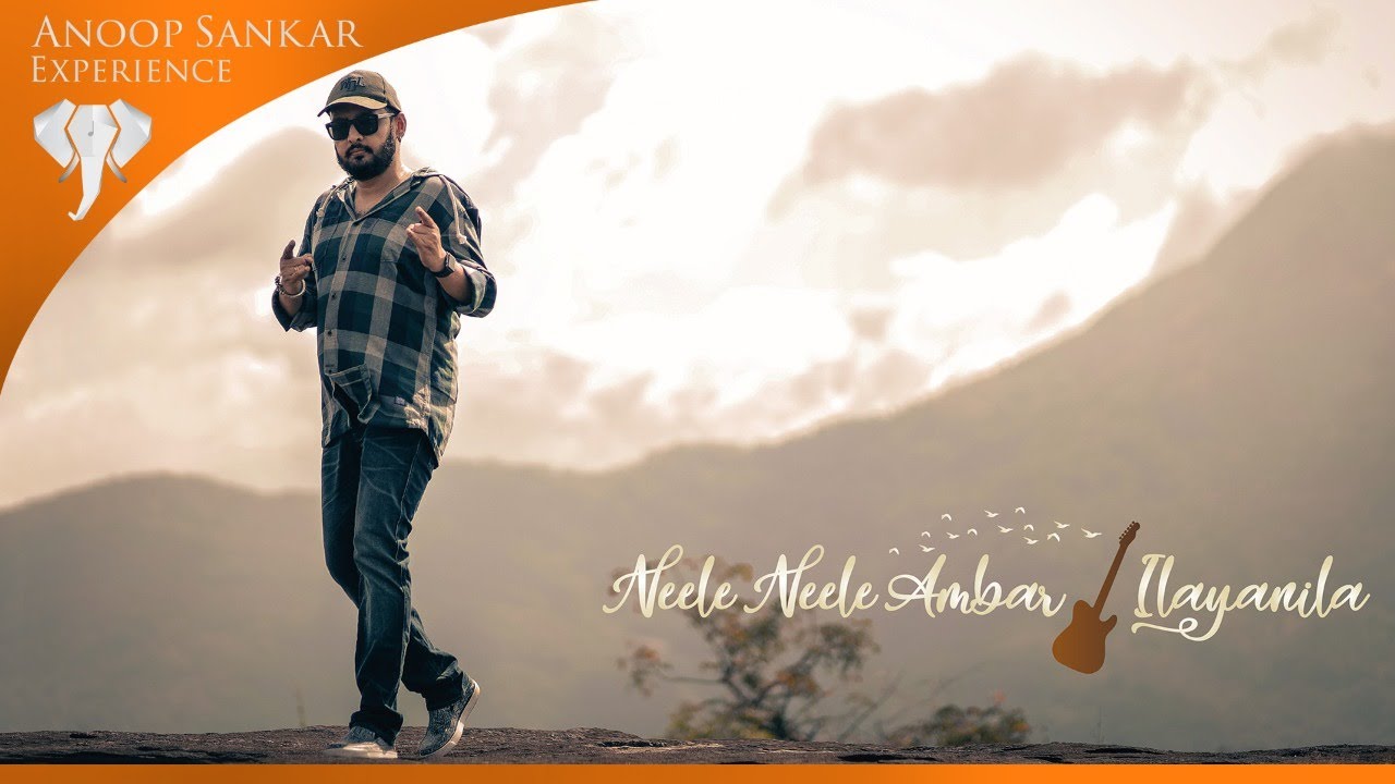 Neele Neele Ambar Medley by Anoop Sankar 🎶
