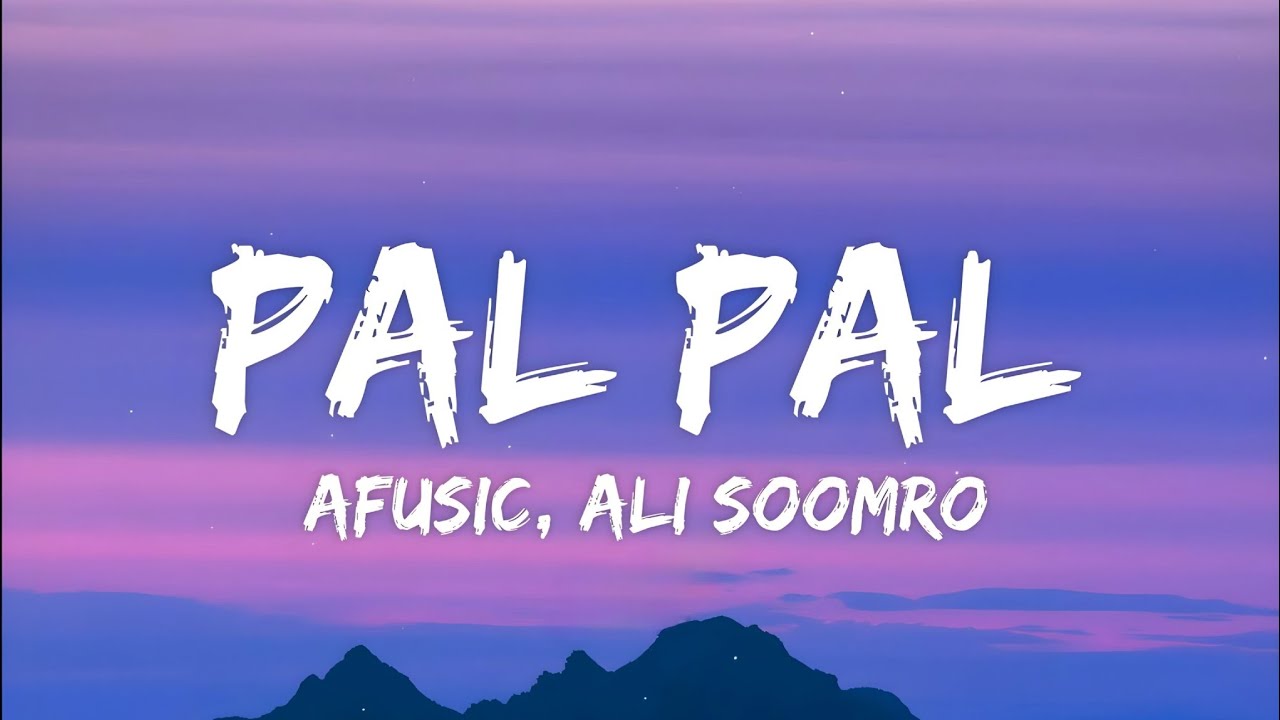 Discover the Heartfelt Lyrics of 'Pal Pal' by Afusic 🎶
