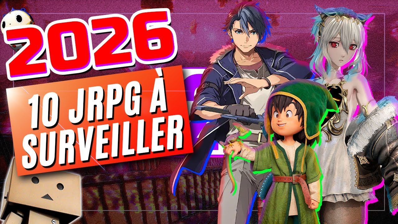 10 JRPG à surveiller en 2026