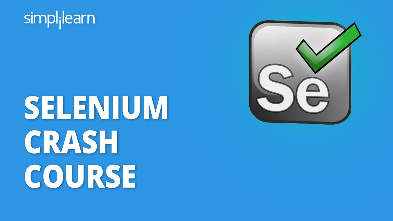 Selenium Crash Course 2026 | Selenium Tutorial For Beginners | Selenium Tutorial | Simplilearn