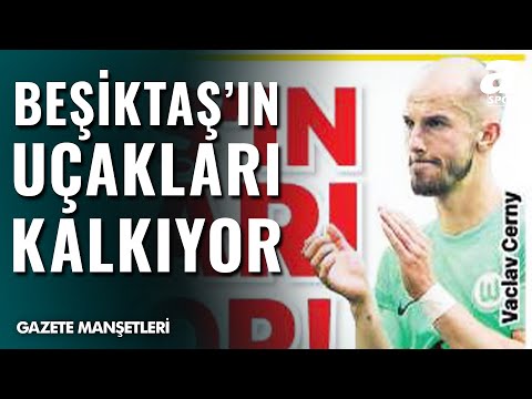 Beşiktaş'ın Uçakları Kalkıyor! İşte Beşiktaş'ın Son Dakika Transfer Gündemi...