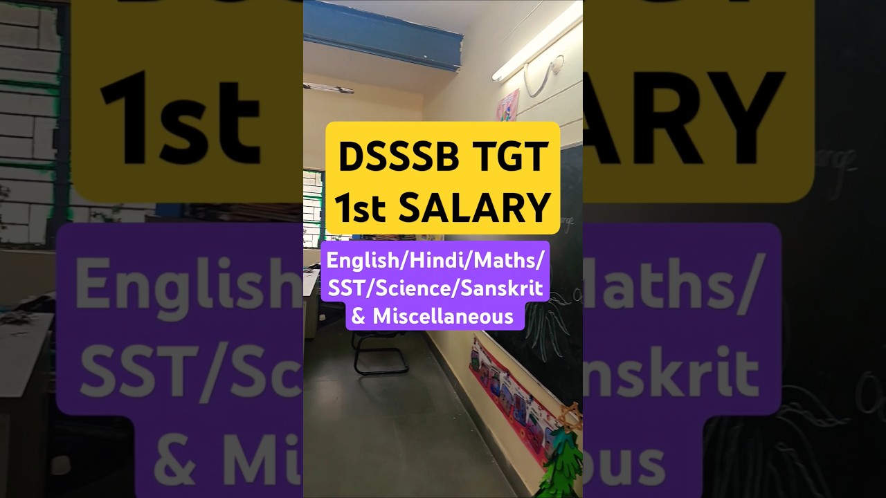 DSSSB TGT 1st Salary Details 2024 💼