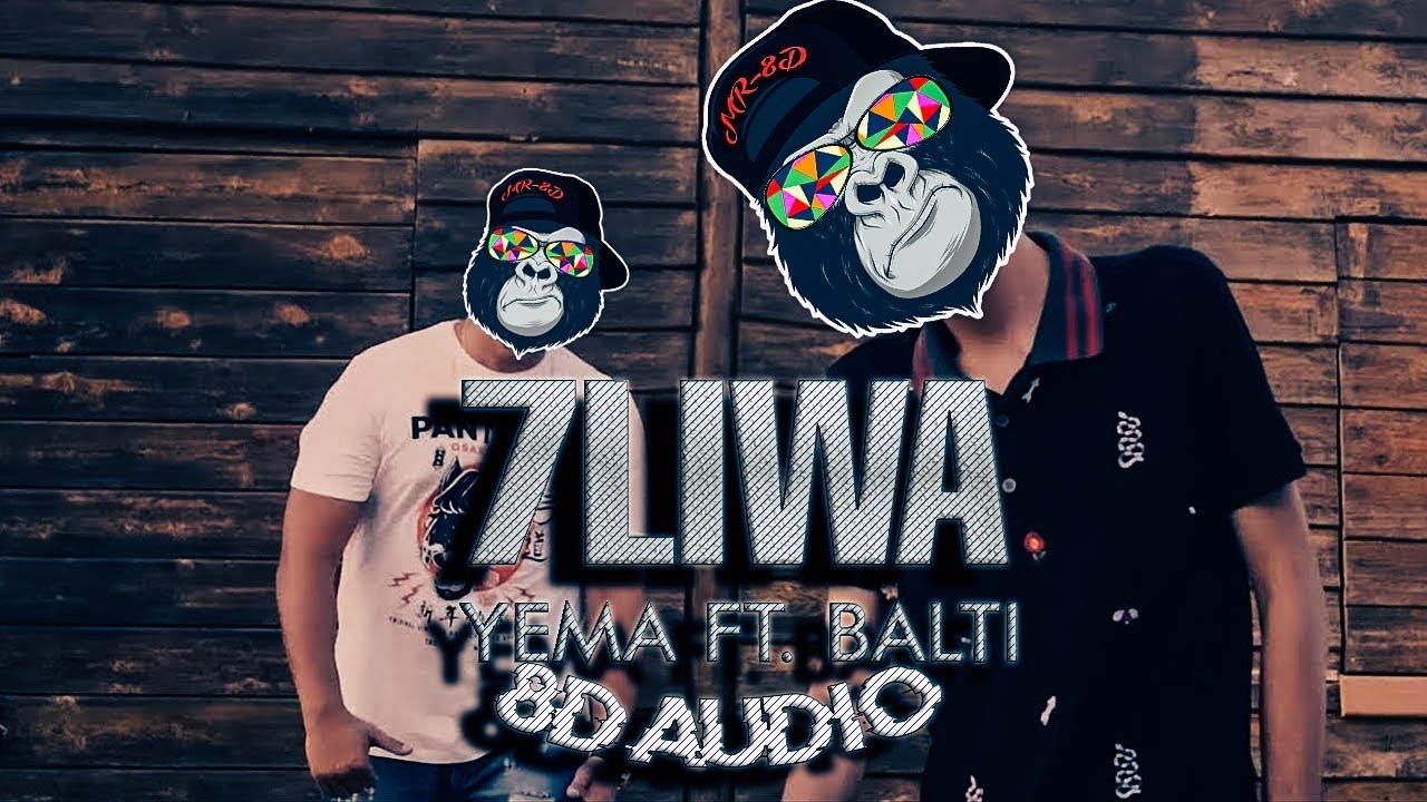 7LIWA - YEMA ft. Balti (8D Audio) 🎧