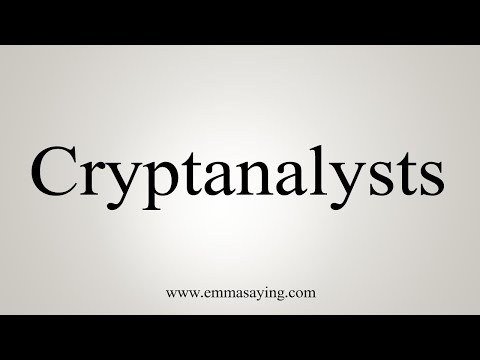 How To Say Cryptanalysts