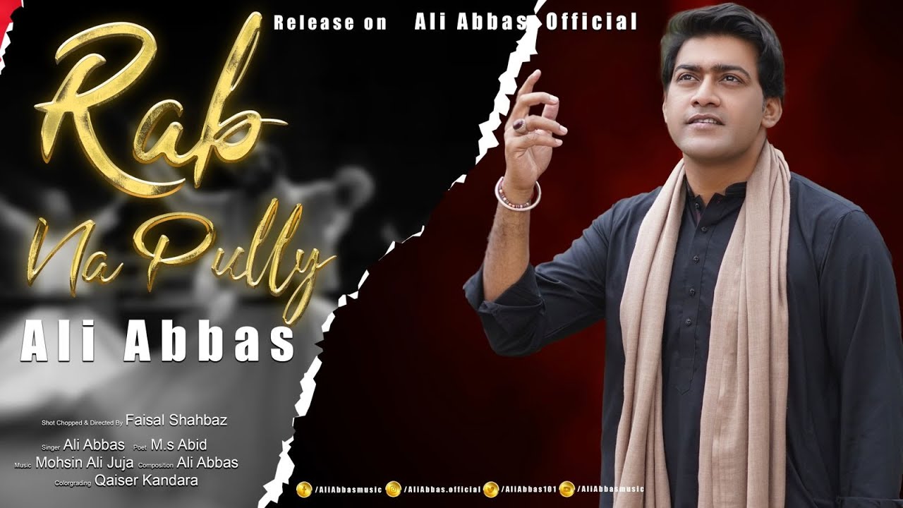 Rab Na Bhulay - Soulful Sufi Song by Ali Abbas 2023 ๐ถ
