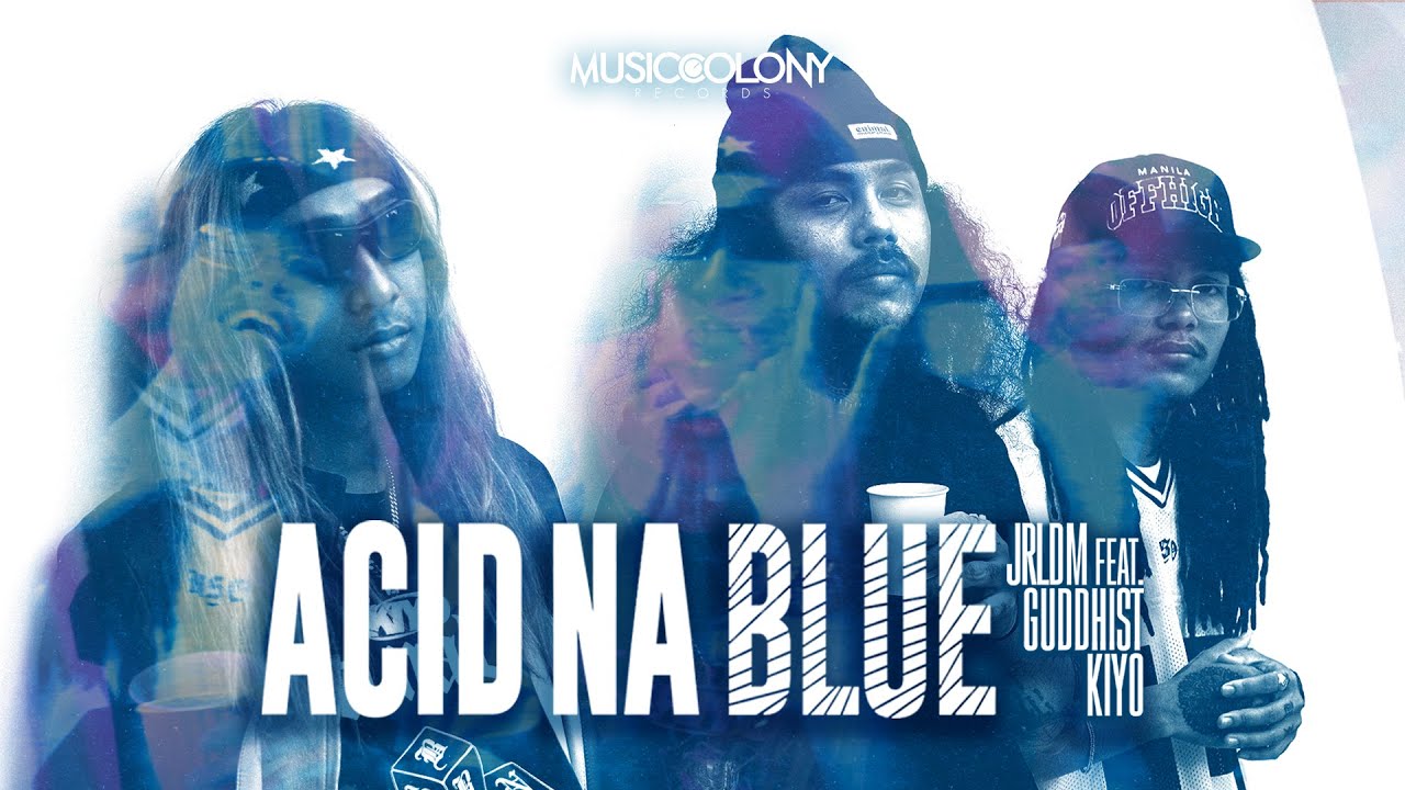 Acid Na Blue 🎶 - JRLDM's Exciting New Single Featuring Guddhist & Kiyo