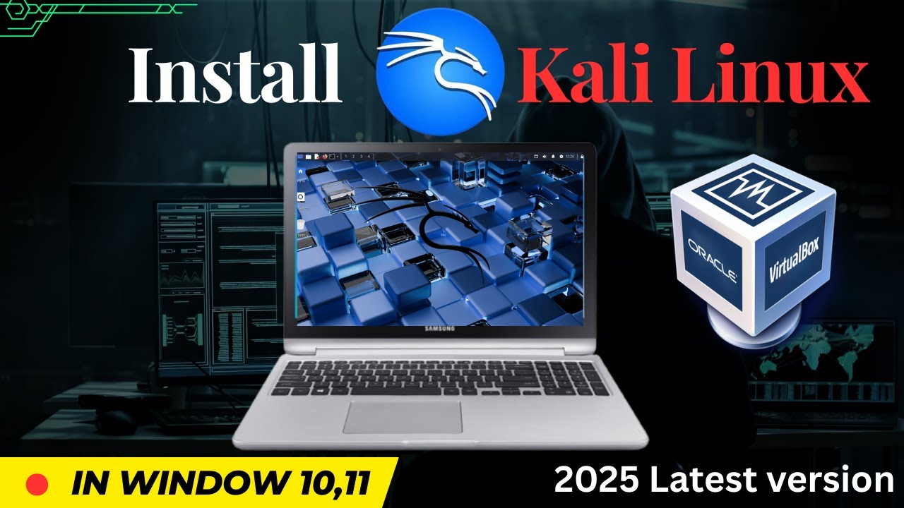 Install Kali Linux on VirtualBox Windows 10/11 (2025)