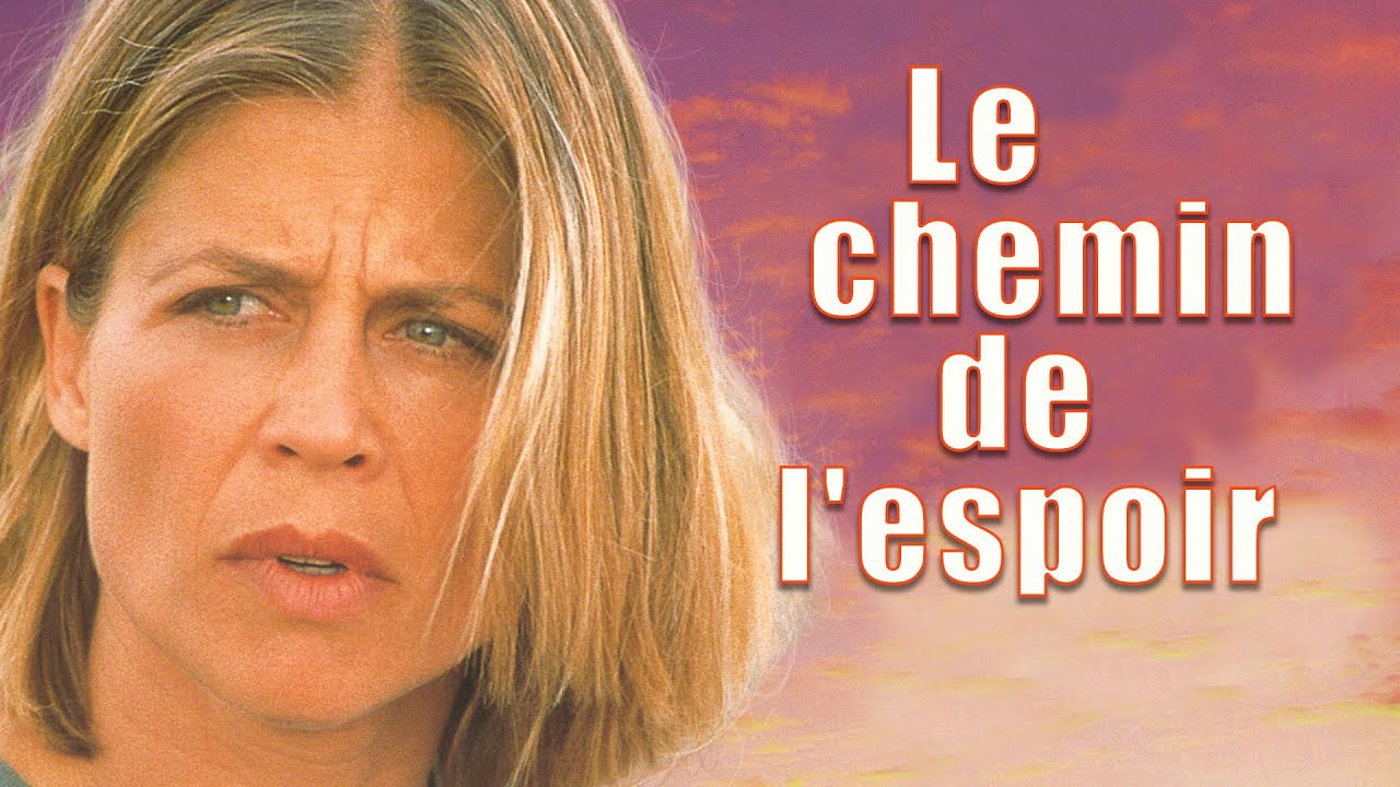 Le chemin de l'espoir (1998) - Film Complet en Français 🎬