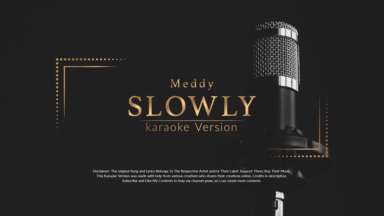 Meddy's Slow Karaoke Session 🎤