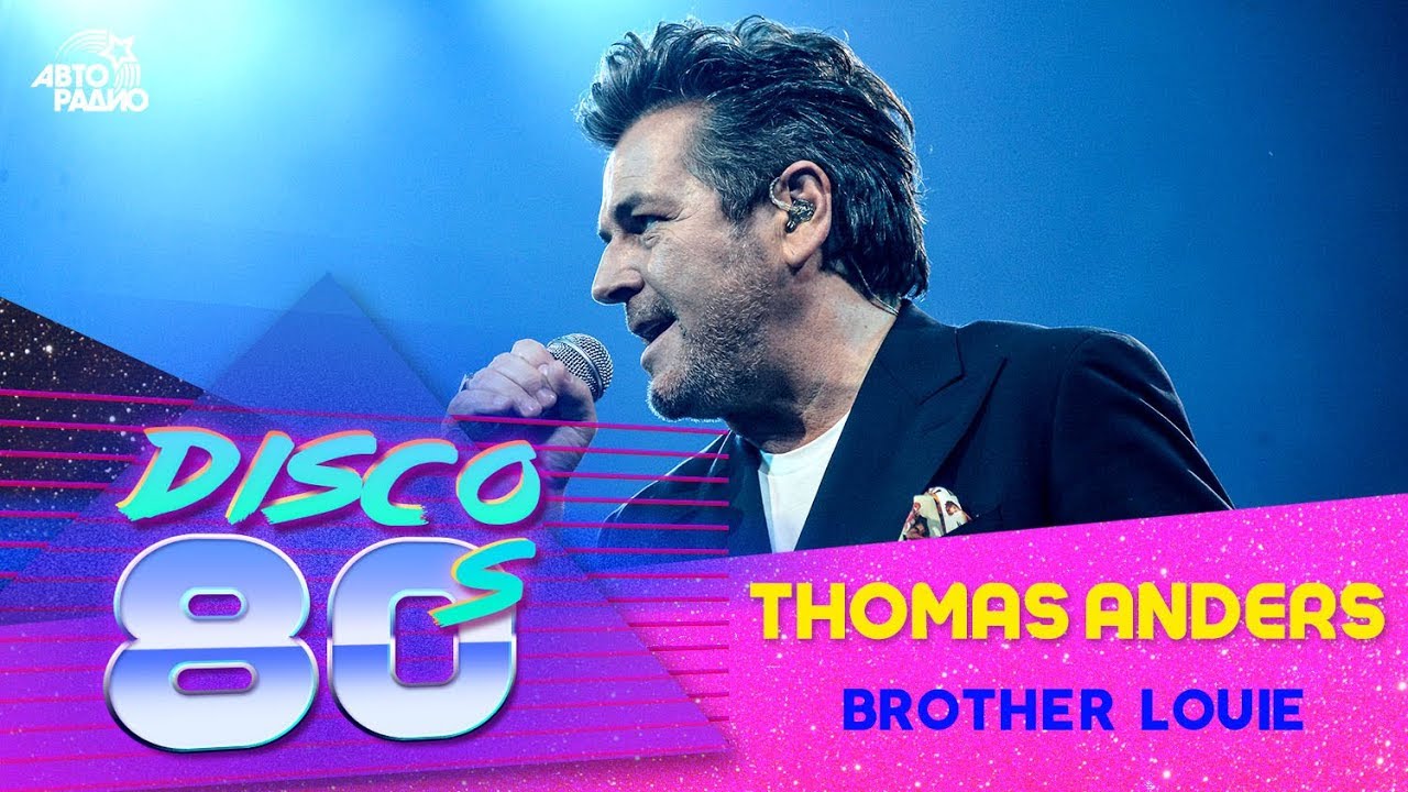 Thomas Anders - Brother Louie (Disco of the 80's Festival, Russia, 2019)
