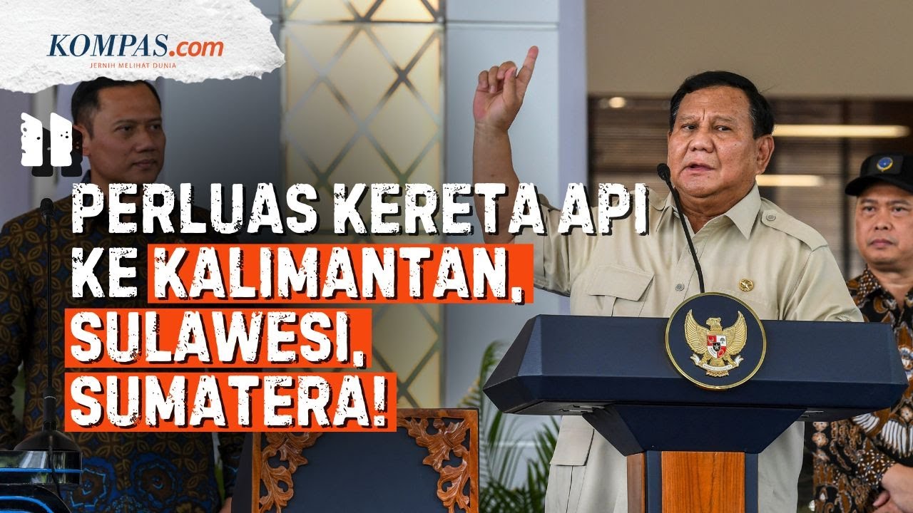Prabowo Fokus Perluas Jaringan Kereta Api Hingga Sumatera dan Kalimantan
