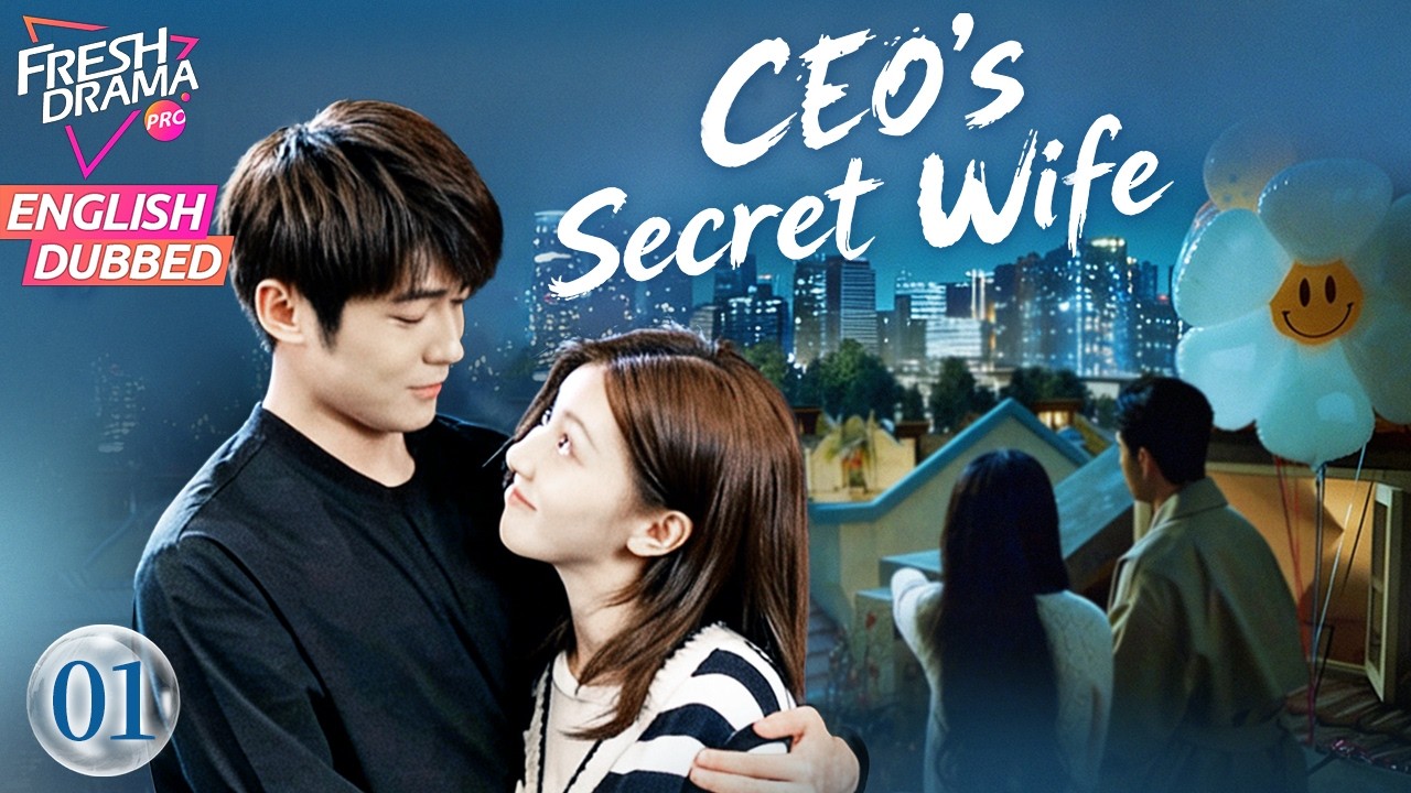 【ENG DUB】CEO's Secret Wife EP01 | Married to CEO by Mistake! | Tong Mengshi, Wang Herun