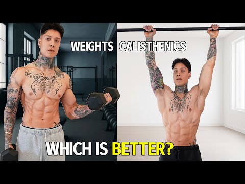 CALISTHENICS VS WEIGHTS