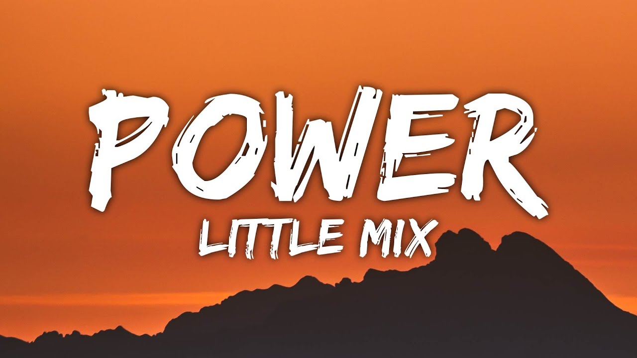 Little Mix ft. Stormzy - Power (Lyrics) 🎶 | Official Song Lyrics