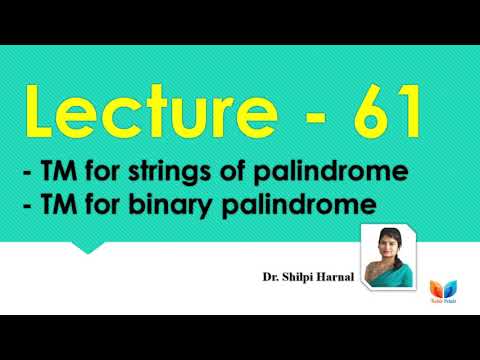 Turing Machine for strings of palindrome | Turing Machine for binary palindrome | Lecture-61