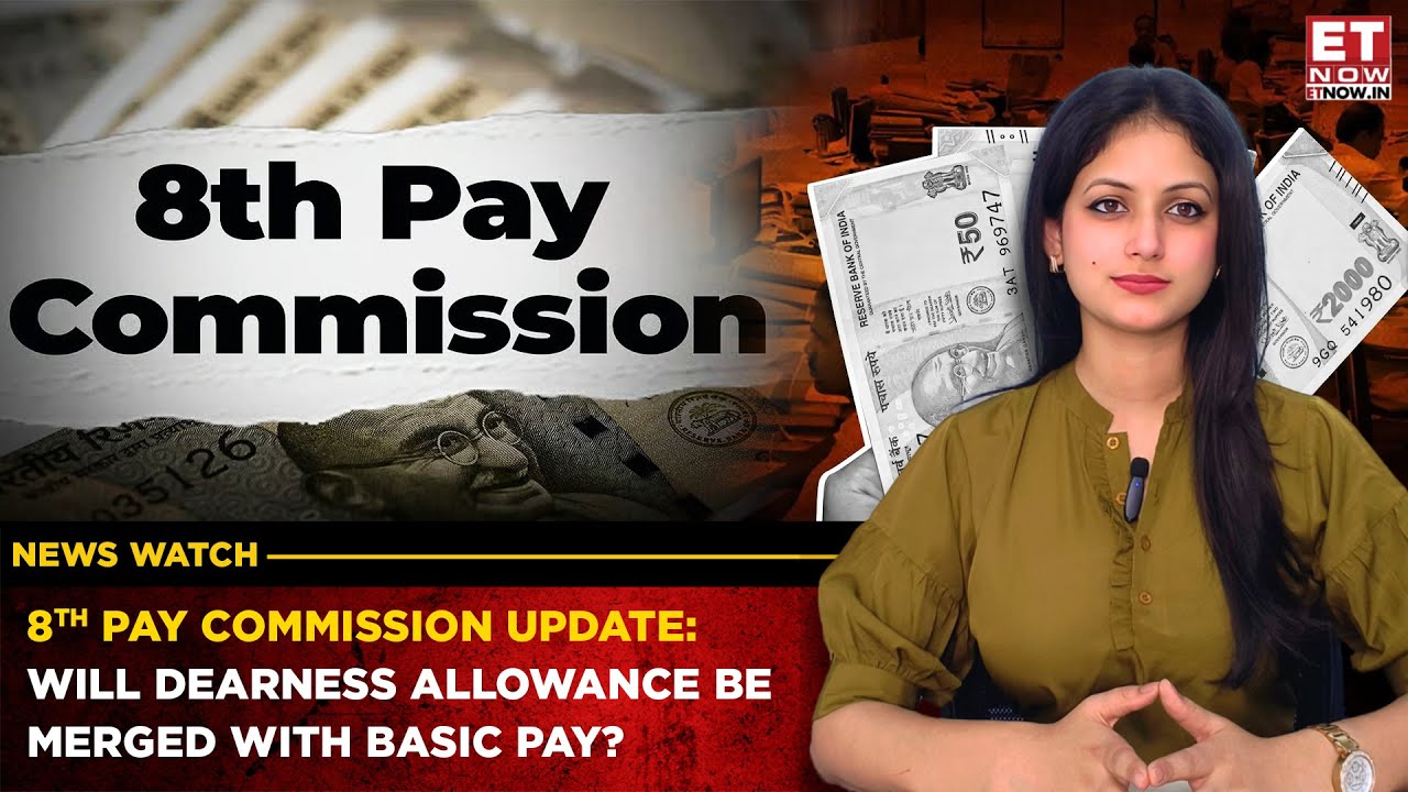 8th Pay Commission: Will DA Merge with Basic Pay? 🤔