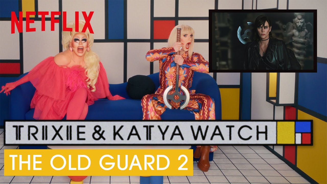 Trixie Mattel & Katya React to The Old Guard 2 | I Like to Watch | Netflix