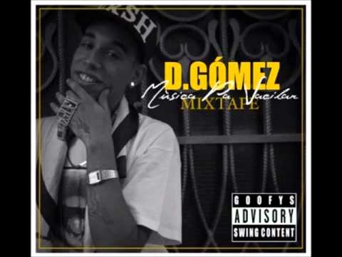 D.Gomez - Perros Callejeros (Música pa' vacilar) 🎶
