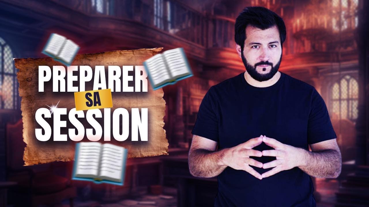 Préparer sa session de JDR : Astuces pour MJ 🎲