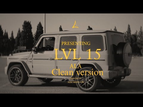LVL 15 - A. L. A. - Official clean version