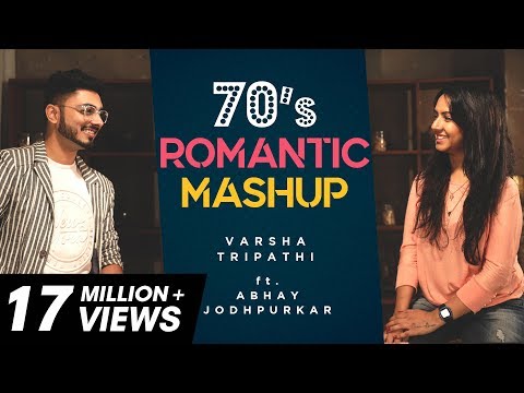 70тАЩs Romantic Mashup | Varsha Tripathi ft. Abhay Jodhpurkar