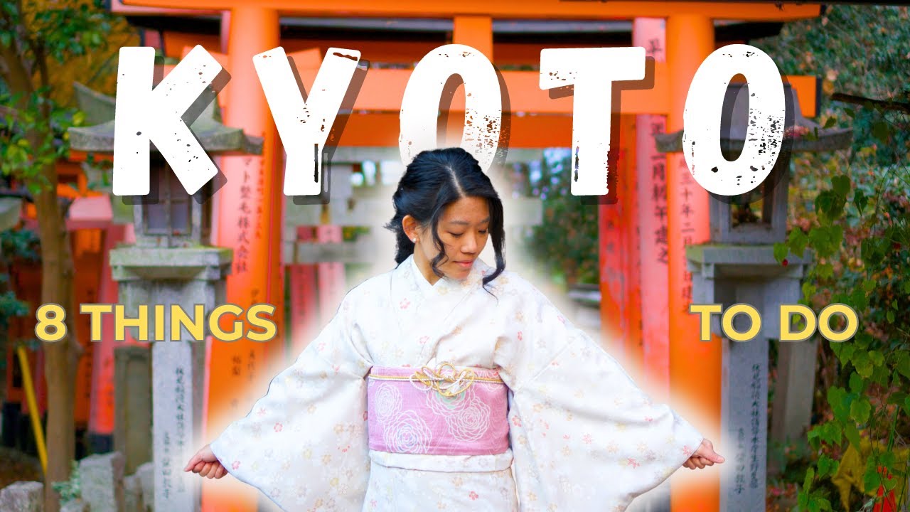 8 Must-Do Activities in Kyoto for First-Time Visitors
